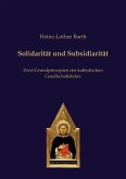 Solidarität und Subsidiarität
