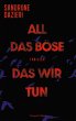 All das Böse, das wir tun (eBook, ePUB) - Bild 1