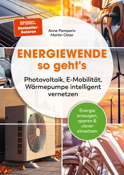 Energiewende – so geht's (eBook, ePUB) - Oster, Martin; Pamperin, Anne