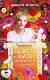 Valentina Amor. Love is in the Air (oder woanders) (eBook, ePUB)