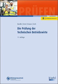 Die Prüfung der Technischen Betriebswirte - Bundle, Georg;Ernst, Yvonne;Krause, Katharina