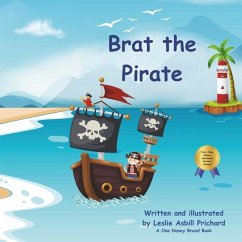 Brat the Pirate - Prichard, Leslie Asbill