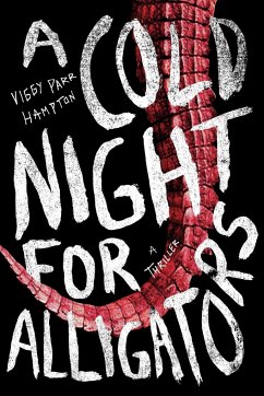 A Cold Night for Alligators - Hampton, Viggy Parr