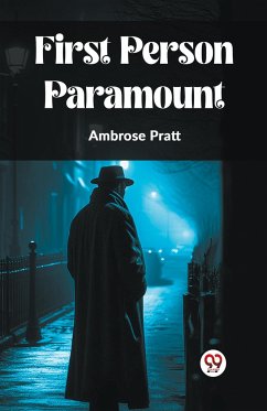 First Person Paramount - Pratt, Ambrose