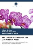 Ein Geschäftsmodell für Orchideen Fibel
