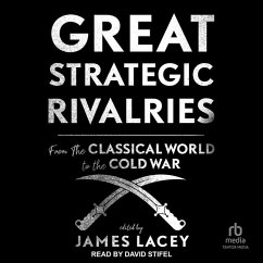 Great Strategic Rivalries - Lacey, James