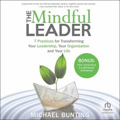 The Mindful Leader - Bunting, Michael