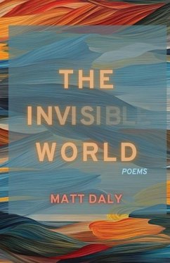 The Invisible World - Daly, Matt