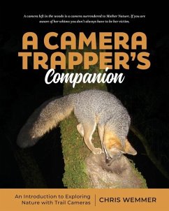 A Camera Trapper's Companion - Wemmer, Chris