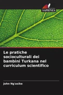 Le pratiche socioculturali dei bambini Turkana nel curriculum scientifico - Ng'asike, John