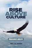 Rise Above Culture