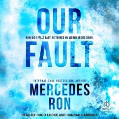 Our Fault - Ron, Mercedes