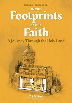 In the Footprints of Our Faith (softcover) - Gil, Jesús; Gil, Eduardo
