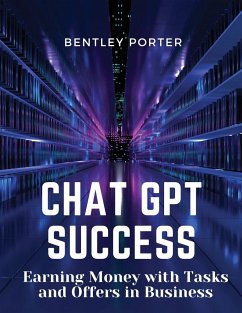 Chat GPT Success - Bentley Porter
