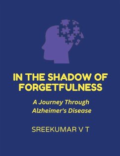 In the Shadow of Forgetfulness - Sreekumar, V T