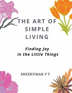 The Art of Simple Living - Sreekumar, V T