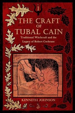 The Craft of Tubal Cain - Johnson, Kenneth