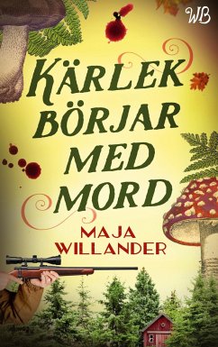 Kärlek börjar med mord - Willander, Maja