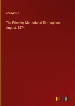 The Priestley Memorial at Birmingham, August, 1874 - Anonymous