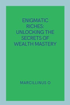 Enigmatic Riches - O, Marcillinus