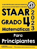 Staar Grado 4 Matemáticas Para Principiantes