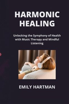 HARMONIC HEALING - Hartman, Emily