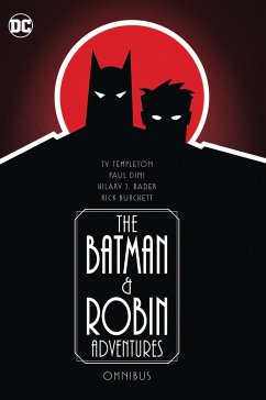 The Batman and Robin Adventures Omnibus - Dini, Paul; Templeton, Ty; Bader, Hilary J