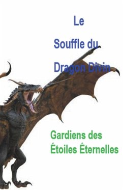 Le Souffle du Dragon Divin - Thiry, Vincent