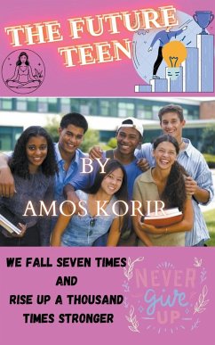 The Future Teen - Korir, Amos