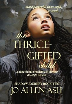 Cover The Thrice-Gifted Child - Shadow Journey Series Book Two