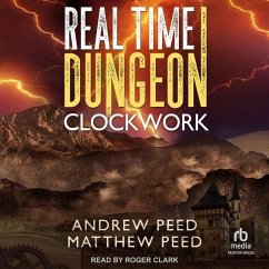Real Time Dungeon - Peed, Andrew; Peed, Matthew