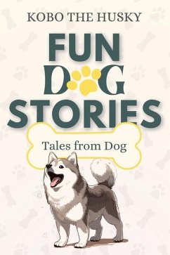 Fun Dog Stories - Husky, Kobo