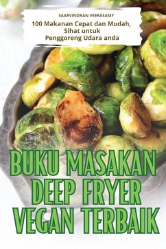 BUKU MASAKAN DEEP FRYER VEGAN TERBAIK - Saarvindran Veerasamy