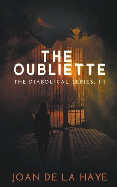 The Oubliette - Haye, Joan De La