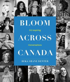 Bloom Across Canada - Denter, Beka Shane