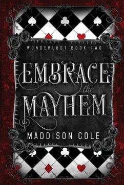 Embrace the Mayhem - Cole, Maddison