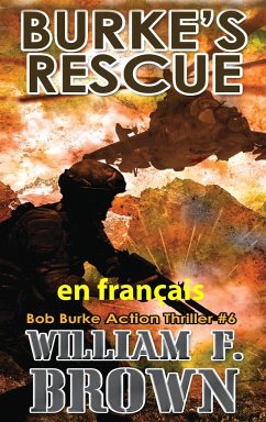 Burke's Rescue, en français - Brown, William F