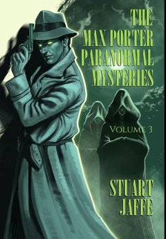 The Max Porter Paranormal Mysteries - Jaffe, Stuart