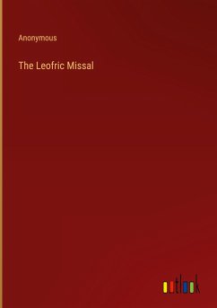 The Leofric Missal - Anonymous