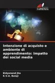 Intenzione di acquisto e ambiente di apprendimento: Impatto dei social media