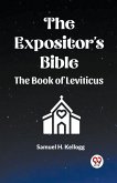 The Expositor's Bible The Book Of Leviticus