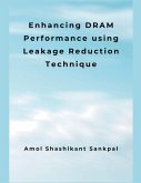 Enhancing DRAM Performance using Leakage Reduction Technique