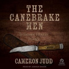 The Canebrake Men - Judd, Cameron