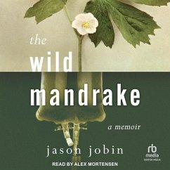 The Wild Mandrake - Jobin, Jason
