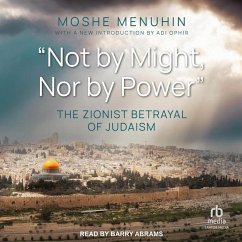 Not by Might, Nor by Power - Menuhin, Moshe