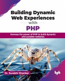 Building Dynamic Web Experiences with PHP