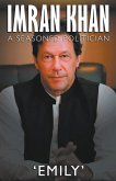 Imran Khan - A Seasoned Politician