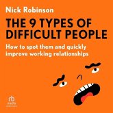 The 9 Types of Difficult People