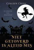 Niet Getoverd is Altijd Mis