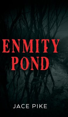 Enmity Pond - Pike, Jace